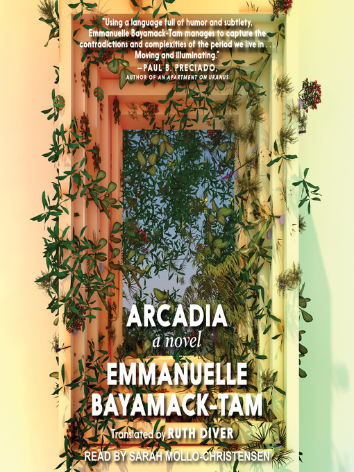 Title details for Arcadia by Emmanuelle Bayamack-Tam - Wait list